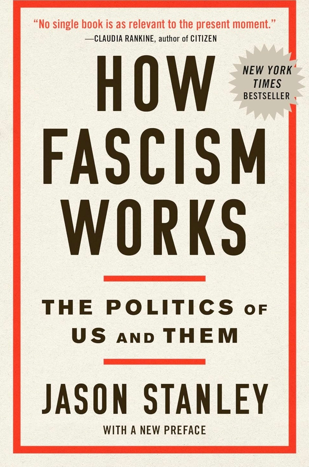 How Fascism Works: The Politics of Us and Them by Jason Stanley
