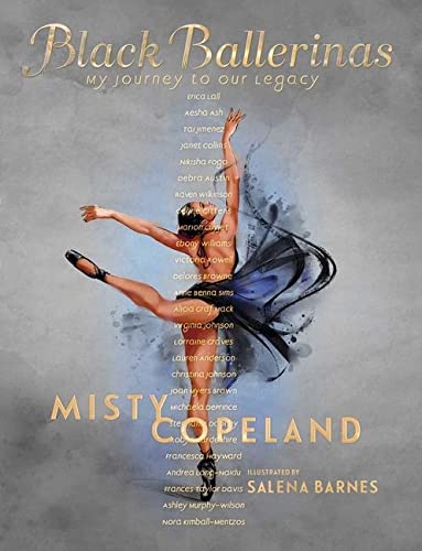 BLACK BALLERINAS: MY JOURNEY TO OUR LEGACY