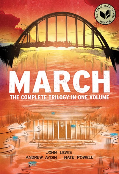 March (Omnibus Edition): The Complete Trilogy in One Volume (Hardcover)