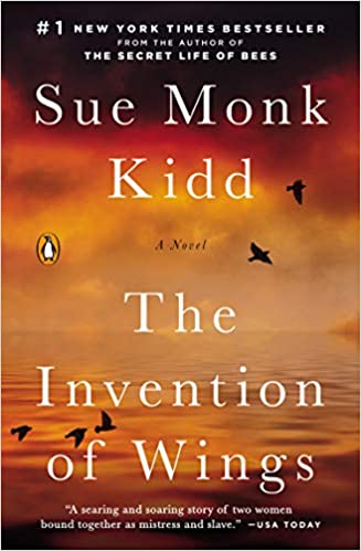 The Invention of Wings by Sue Monk Kidd