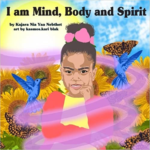 I am Mind, Body and Spirit Paperback