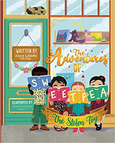 The Adventures of SweetPea: The Stolen Toy Coloring Book By Joyce McNair