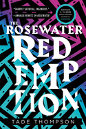 The Rosewater Redemption ( Wormwood Trilogy #3 ) by Tade Thompson