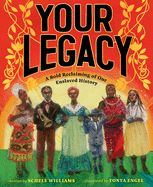 Your Legacy: A Bold Reclaiming of Our Enslaved History - sale