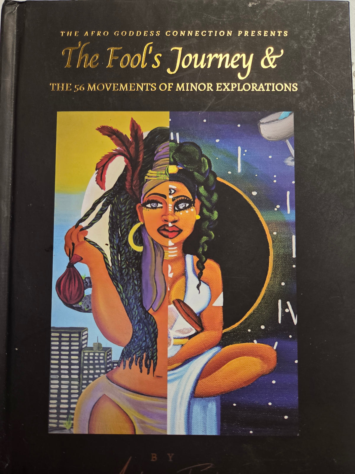 The Fool's Journey & the 56 Movements of Minor Explorations by Andrea Furtick