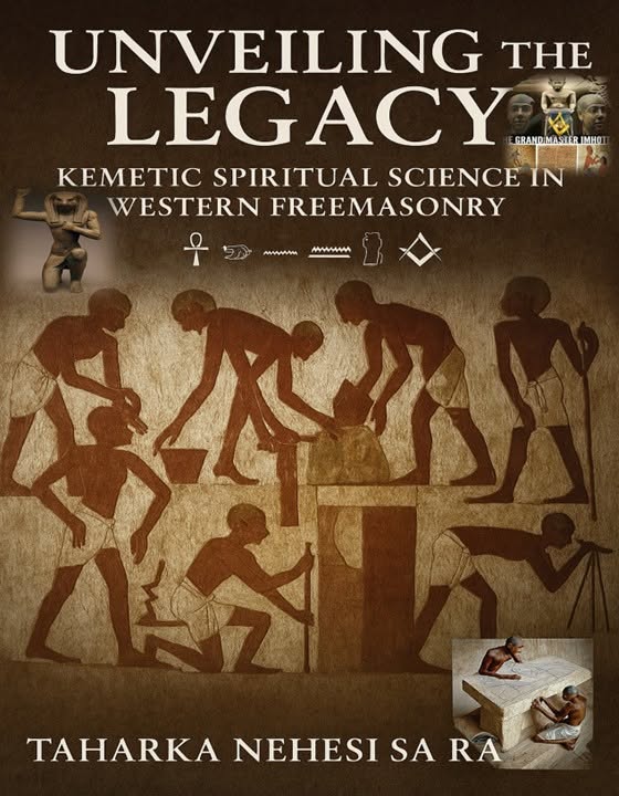 Unveiling the Legacy Kemetic Spiritual Science in Western Freemasonry