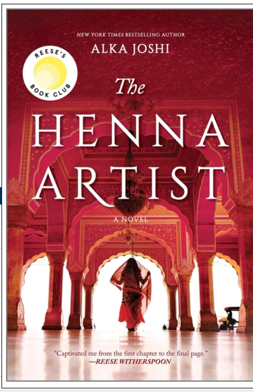 The Henna Artist (First Time Trade) (Jaipur Trilogy #1) by Alka Joshi - [May 2023  Prose Before Prose Book Club Pick]