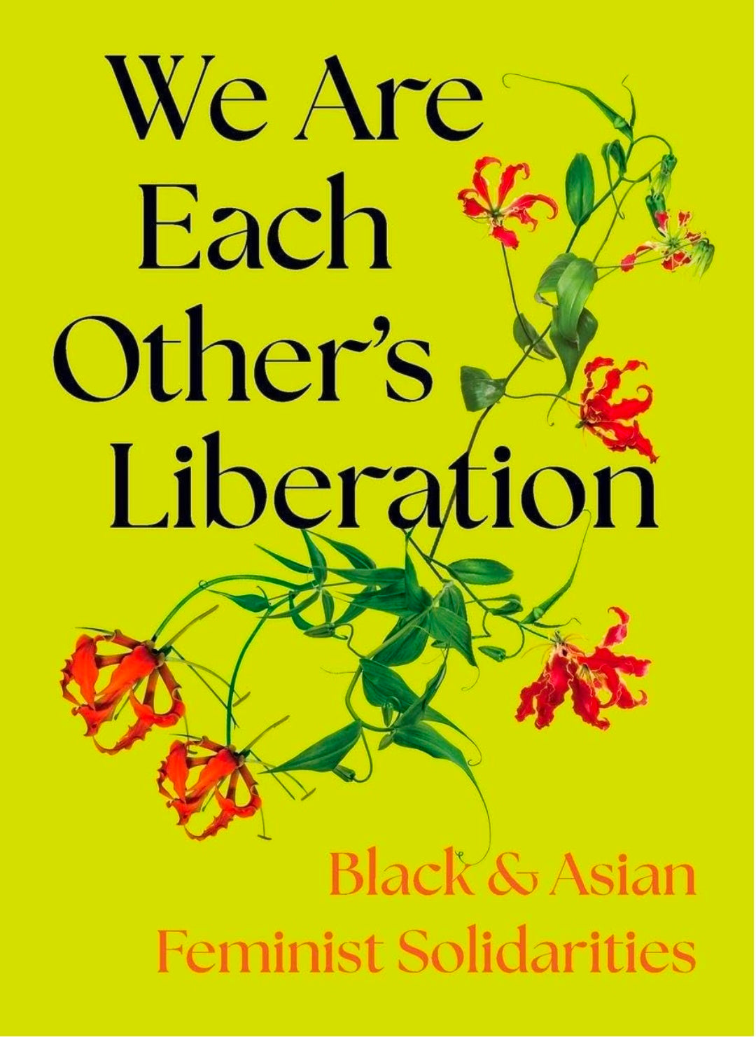 We Are Each Other's Liberation