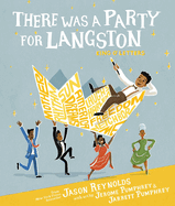 Load image into Gallery viewer, There Was a Party for Langston by Jason Reynolds