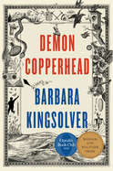 Demon Copperhead: A Pulitzer Prize Winner by Barbara Kingsolver
