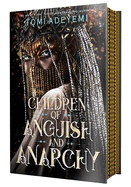 Children of Anguish and Anarchy (Legacy of Orisha #3) by Tomi Adeyemi