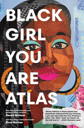 Load image into Gallery viewer, Black Girl You Are Atlas by Renee Watson