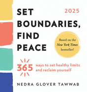 2025 Set Boundaries, Find Peace Boxed Calendar: 365 Ways to Set Healthy Limits and Reclaim Yourself