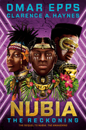 Nubia: The Reckoning (Nubia) by Omar Epps