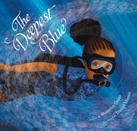 The Deepest Blue