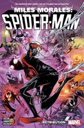 Miles Morales: Spider-Man by Cody Ziglar Vol. 4