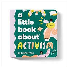 A Little Book About Activism