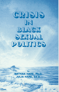 Crisis in Black Sexual Politics