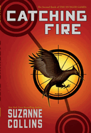 Catching Fire (Hunger Games, Book Two): Volume 2 (Hunger Games #02)