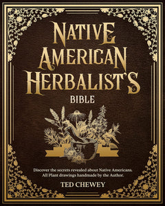Native American Herbalist's Bible