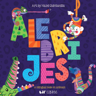 Alebrijes: Animals / Animales (Bilingual: English/Spanish): A Bilingual Book on Animals (Alebrijes)