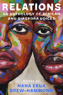 Relations: An Anthology of African and Diaspora Voices