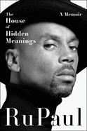 The House of Hidden Meanings: A Memoir - Preorder