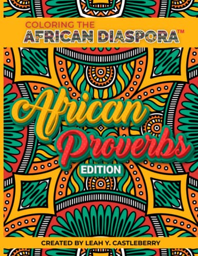 Coloring the African Diaspora: African Proverbs Edition