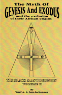 The Myth of Genesis and Exodus and the Exclusion of Their African Origins: The Black Man's Religion