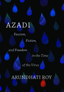 Azadi: Fascism, Fiction, and Freedom in the Time of the Virus - Mr. Ford Pick