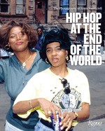 Hip Hop at the End of the World: The Photography of Brother Ernie