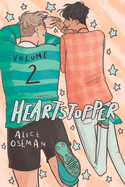 Heartstopper #2: A Graphic Novel: Volume 2 (Heartstopper #2)