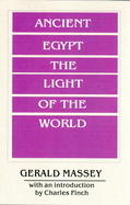 Ancient Egypt Light of the World