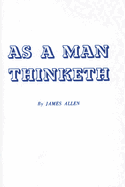 As a Man Thinketh