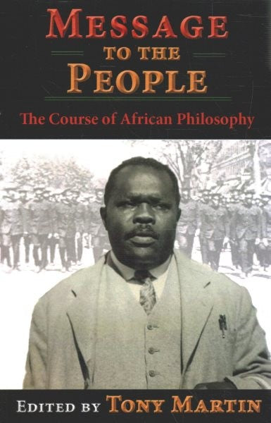 Message to the People: The Course in of African Philosophy