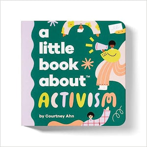 A Little Book About Activism
