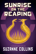 Sunrise on the Reaping (a Hunger Games Novel) (Hunger Games)