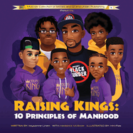 Raising Kings: 10 Principles of Manhood
