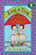 Ling & Ting: Together in All Weather
