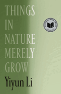Things in Nature Merely Grow