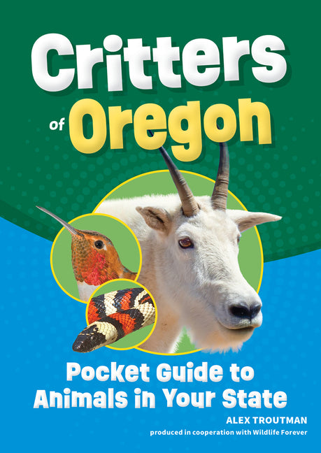Critters of Oregon: Pocket Guide to Animals in Your State