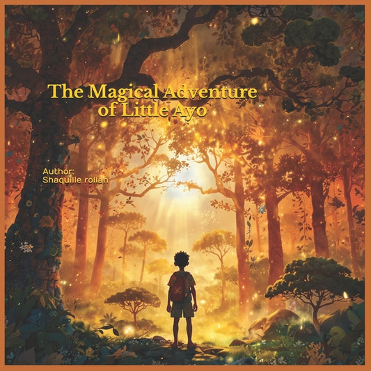 African Stories Adventures with the Orishas: The Magical Adventure of Little Ayo