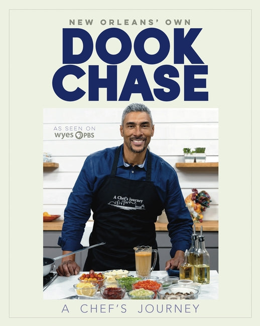 Dook Chase: A Chef's Journey