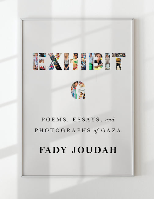 Exhibit G: Poems, Essays, and Photographs of Gaza