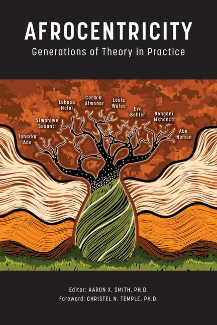 Afrocentricity: Generations of Theory in Practice