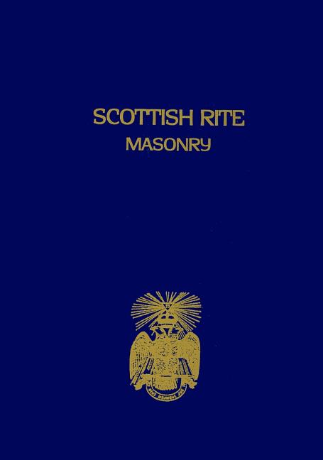 Scottish Rite Masonry Vol.1 Paperback