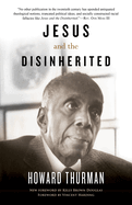Jesus and the Disinherited by Howard Thurman