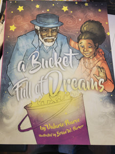 A Bucket Full of Dreams by Valarie Pearce