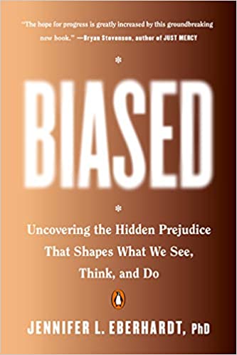 Biased: Uncovering the Hidden Prejudice That Shapes What We See, Think, and Do - Hardcover