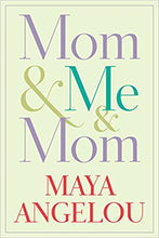 Load image into Gallery viewer, Mom &amp; Me &amp; Mom - Hardcover